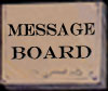 MESSAGE BOARD