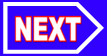 NEXT